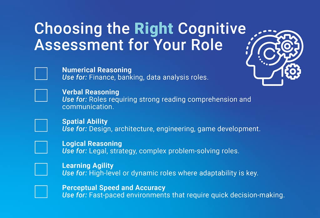 Choosing the right cognitive assessment for your role